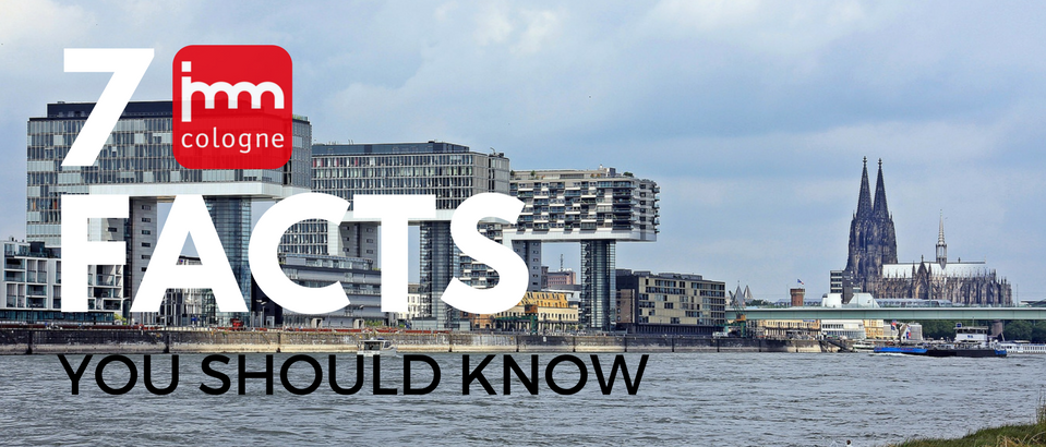 IMM Cologne: 7 Facts You Will Want to Know Today!