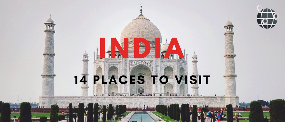 14 Unforgettable Places to Visit in India During Your Lifetime_feat