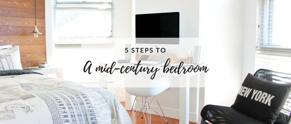 5 Easy Steps Towards Designing a Gorgeous Mid-Century Bedroom_feat