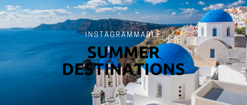 6 Summer Holiday Destinations That Are Perfect for Instagram Lovers_feat