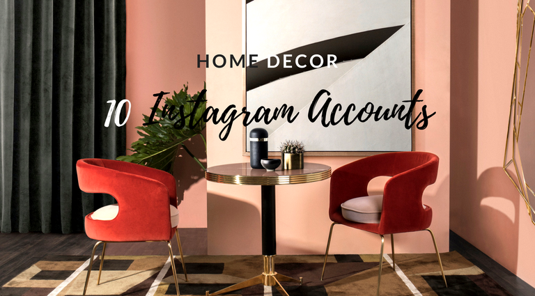 10 Home Decor Instagram Accounts You Should Go Follow Now!_feat