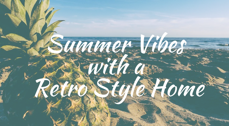Get Those Summer Vibes With A Retro Style Home