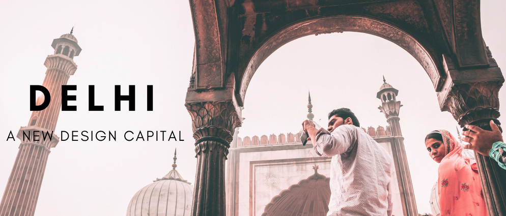 8 Reasons We Believe Delhi Might Be the Next Big Design Center_feat