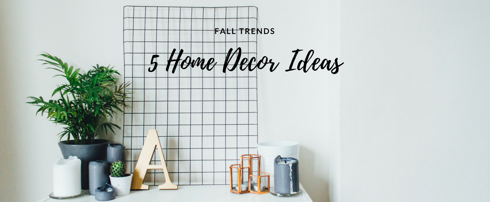 5 Home Decor Fall Trends It's About Time You Knew Of_feat