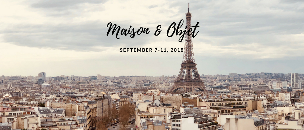 The Ultimate Guide To Maison et Objet September 2018