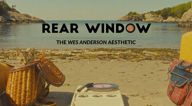 Rear Window- Why We Love Wes Anderson Filmography Concept_8