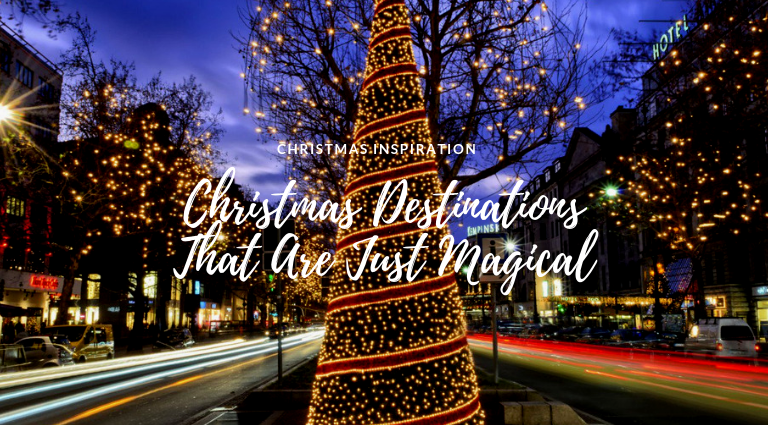 Christmas Destinations That Are Simply The Most Magical
