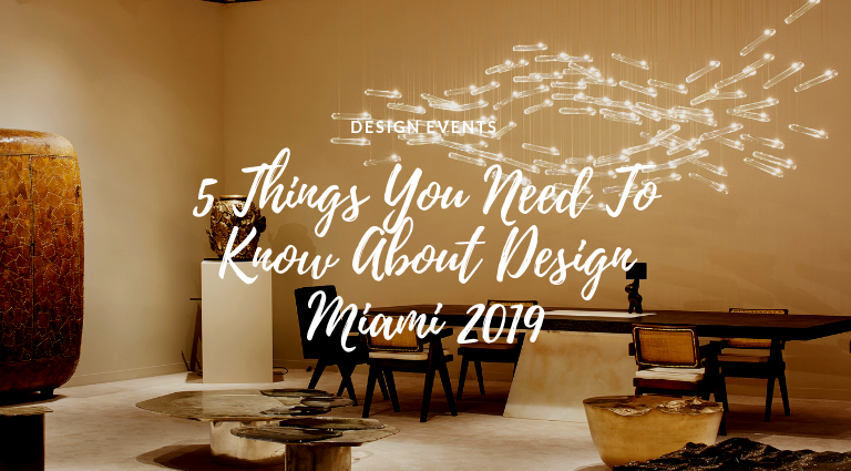 5 Things You Need To Know About Design Miami 2019