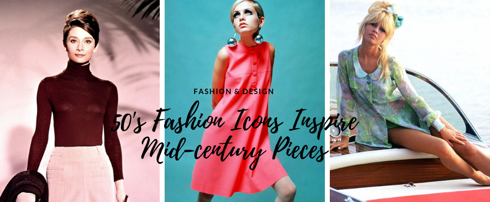 50’s Fashion Icons Inspire Design And We’re Obsessed With It!