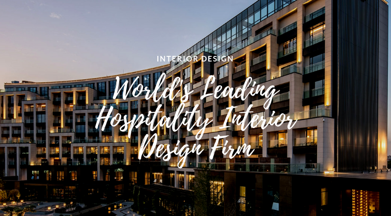 The World's Leading Hospitality Interior Design Firm Is Here!