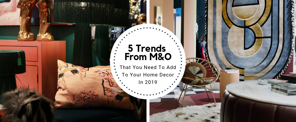 5 Trends From Maison Et Objet You Need In Your Home Decor In 2019