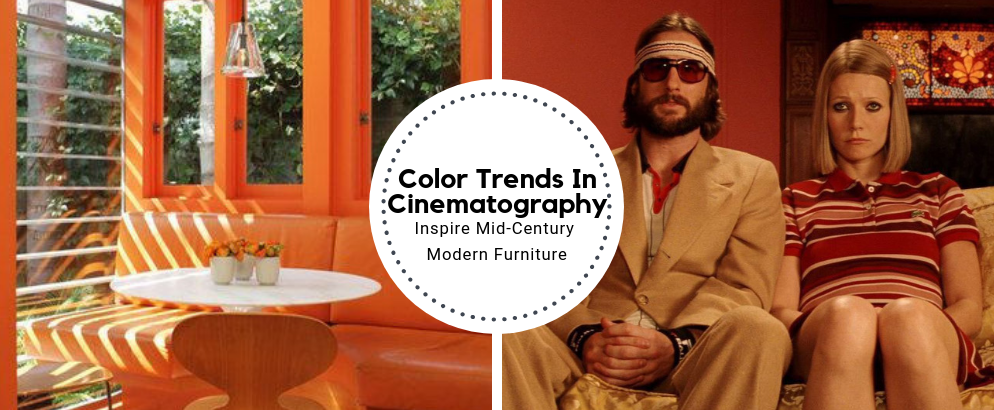 Color Trends In Cinematography Inspire Mid-Century Modern Furniture_Feat