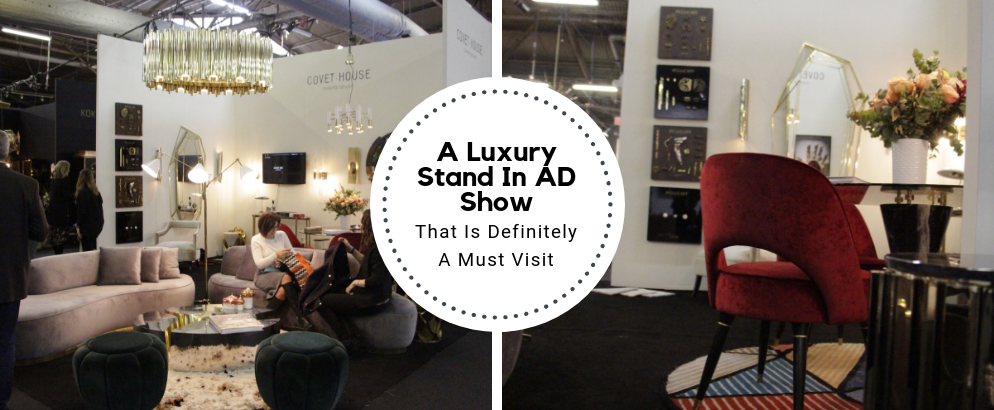 A Look Into A Luxury Stand In AD Show That Is A Must Visit_feat