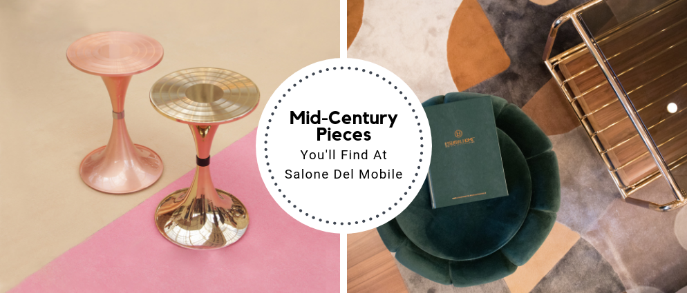 Mid-Century Pieces That Will Be Present At Salone Del Mobile_feat