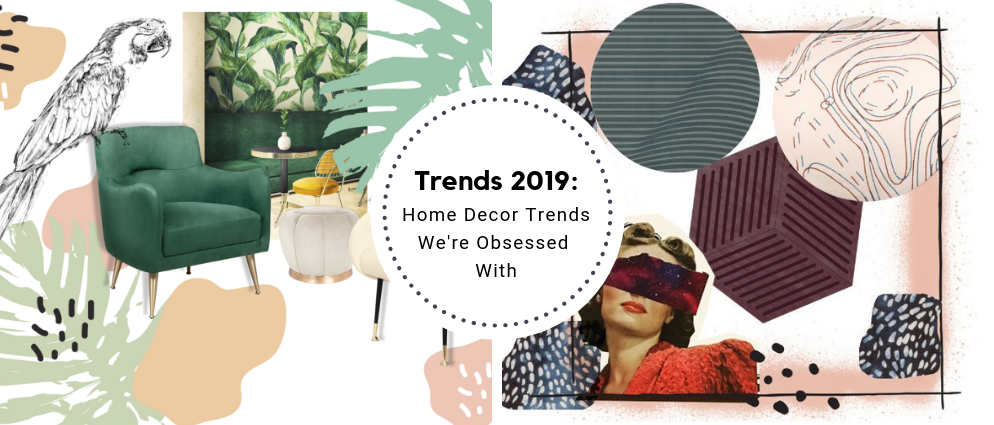 2019 Home Decor Trends We're Obsessed With_feat