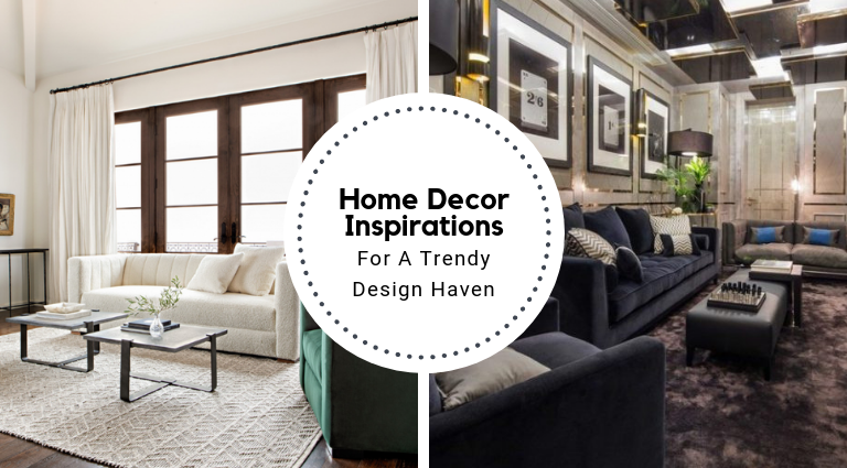 The Top Home Decor Inspirations For A Perfectly Trendy Design Haven_feat