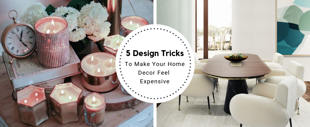 5 Design Tricks To Make Your Home Decor Feel (And Look!) Expensive_feat (1)