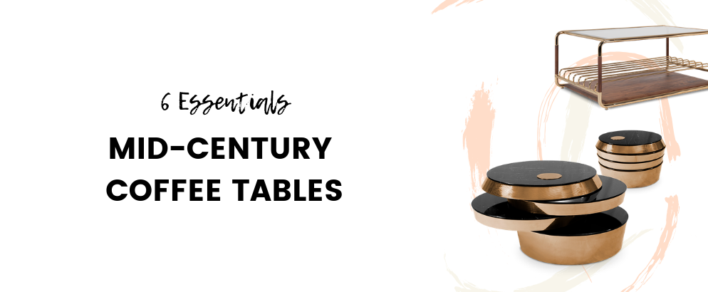 6 Mid-Century Coffee Tables Fit for a Royal Home_1