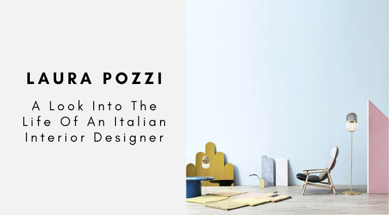 Laura Pozzi_ A Look Into The Life Of An Italian Interior Designer_feat