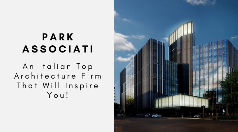 Park Associati_ An Italian Top Architecture Firm That Will Inspire You