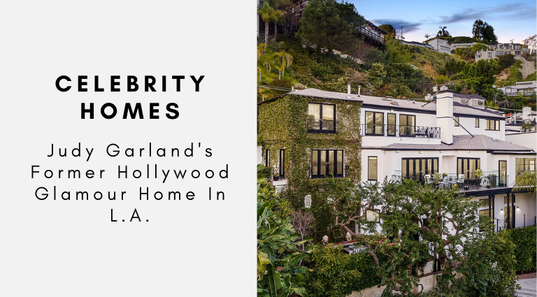 Celebrity Homes_ Judy Garland's Former Hollywood Glamour Home In L.A._feat
