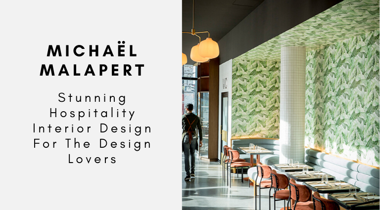 Michaël Malapert_ Stunning Hospitality Interior Design For The Design Lovers_feat