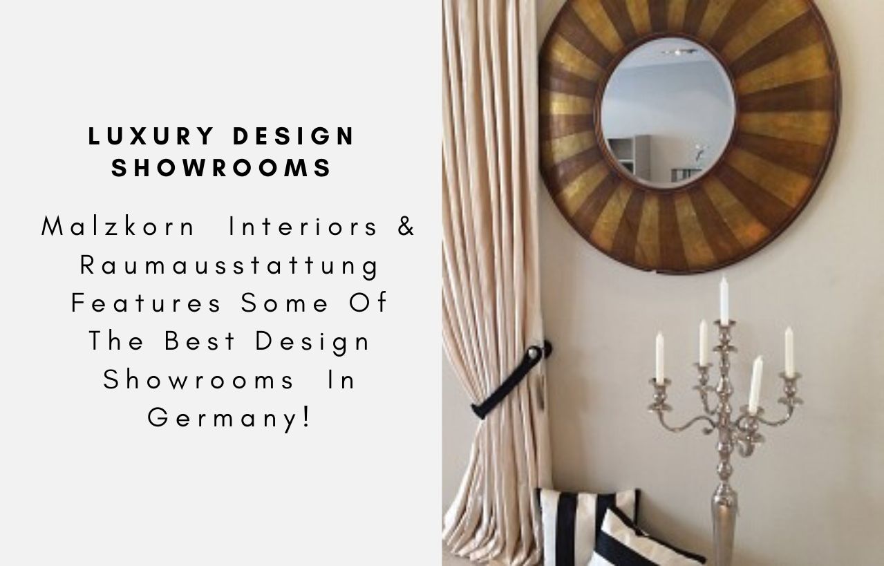 Malzkorn Interiors & Raumausstattung Features Some Of The Best Design Showrooms In Germany!