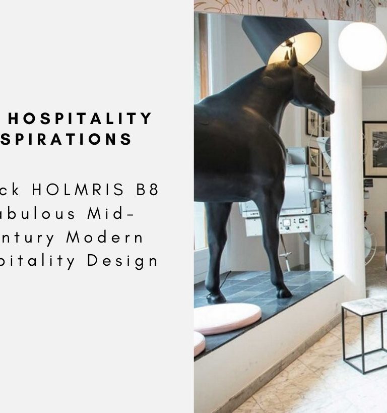 Check HOLMRIS B8 Fabulous Mid-Century Modern Hospitality Design