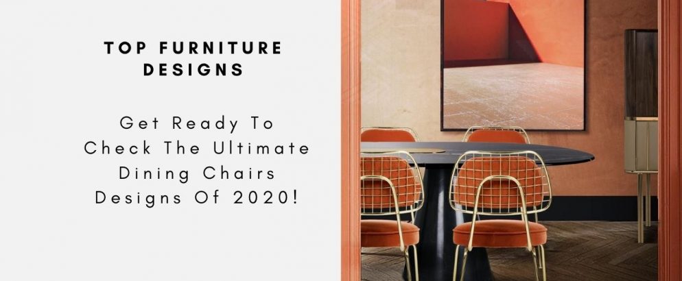 These Are The Ultimate Dining Chairs Designs In 2020