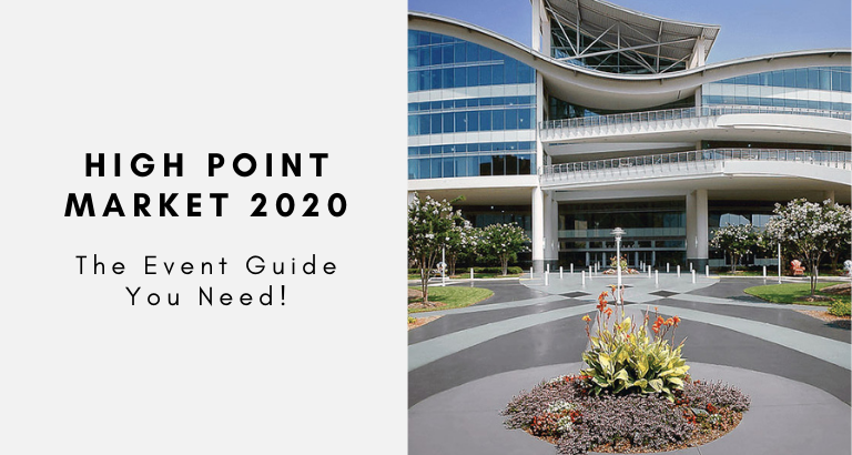 The High Point Market 2020 Event Guide You Need!