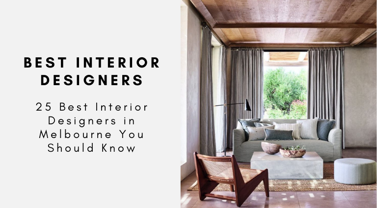 25 Best Interior Designers in Melbourne You Should Know