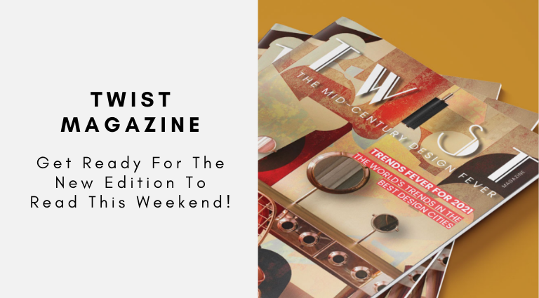 Get Ready For The New Edition Of Twist Magazine To Read This Weekend!