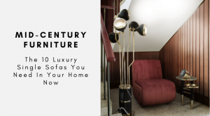 The 10 Luxury Single Sofas You Need In Your Home Now
