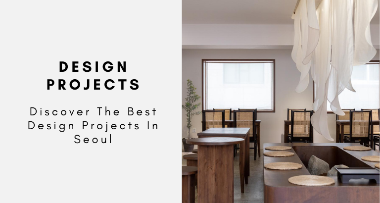 Discover The Best Design Projects In Seoul