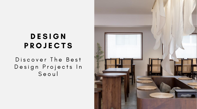 Discover The Best Design Projects In Seoul