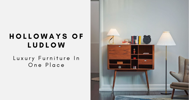 Holloways of Ludlow_ Luxury Furniture In One Place
