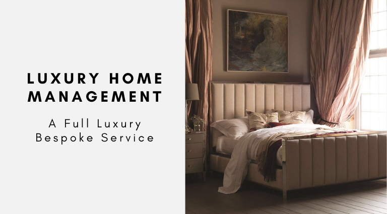 Luxury Home Management_ A Full Luxury Bespoke Service