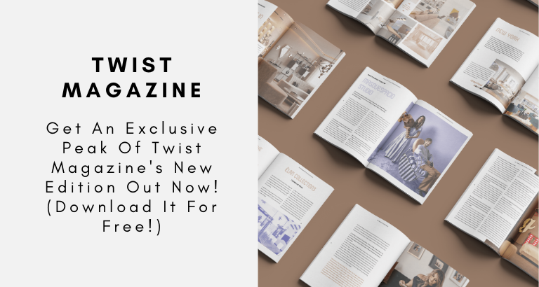 Get An Exclusive Peak Of Twist Magazine's New Edition Out Now! (Download It For Free!)