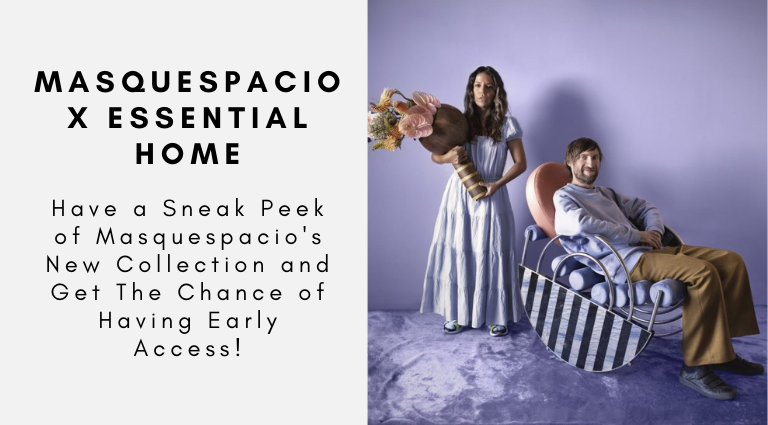 Have a Sneak Peek of Masquespacio's New Collection and Get The Chance of Having Early Access! (1)