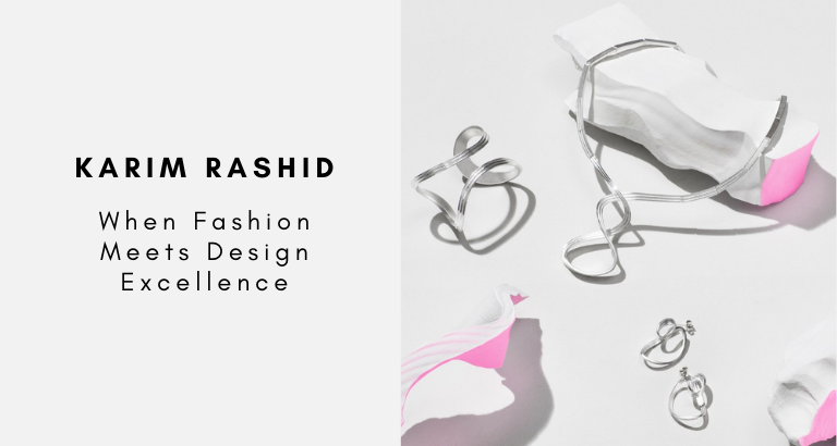 Karim Rashid When Fashion Meets Design Excellence