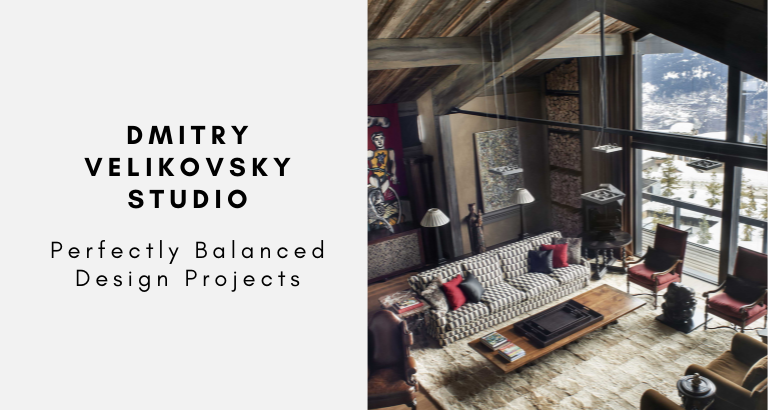 Dmitry Velikovsky Studio Perfectly Balanced Design Projects