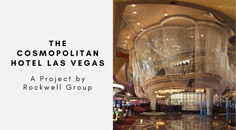 The Cosmopolitan Hotel Las Vegas A Project by Rockwell Group