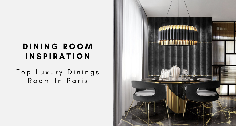 Top Luxury Dinings Room In Paris