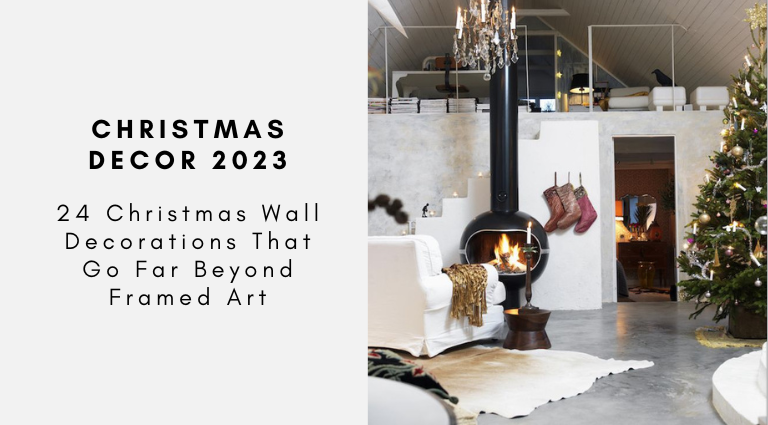 24 Christmas Wall Decorations That Go Far Beyond Framed Art