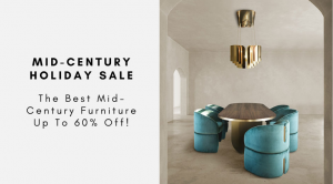 Mid-Century Holiday Sale: The Best Mid-Century Furniture Up To 60% Off!