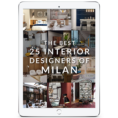 TOP 25 INTERIOR DESIGNERS OF MILAN