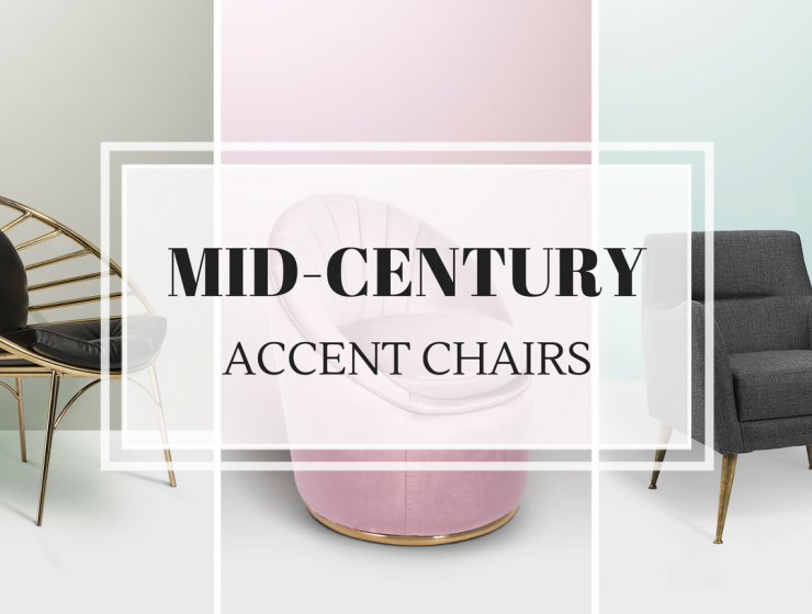 7 Mid-Century Accent Chairs You Never Knew Could Change Your Decor_7 mid-century accent chairs 7 Mid-Century Accent Chairs You Never Knew Could Change Your Decor 7 Mid Century Accent Chairs You Never Knew Could Change Your Decor FEAT 740x560