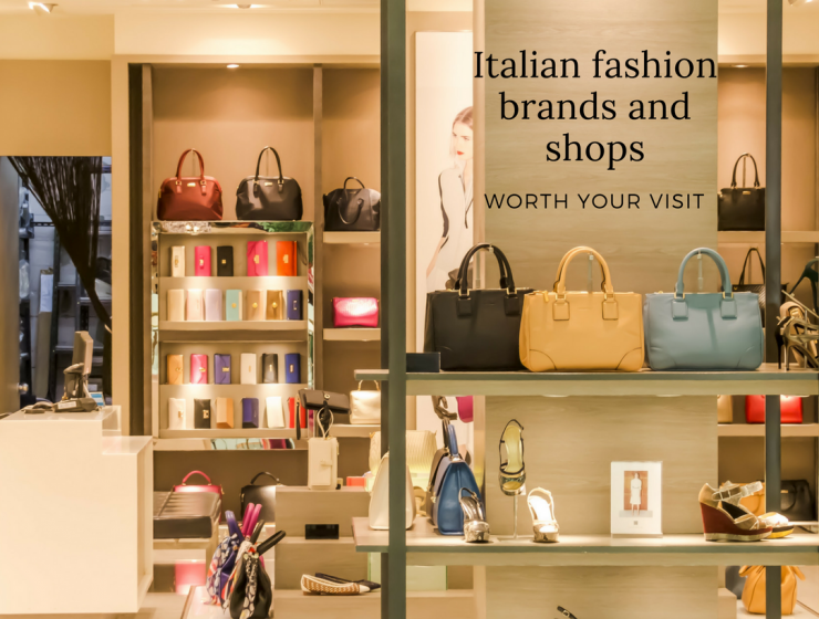 8 Italian Fashion Brands & Stores You Have to Visit in Milan italian fashion brands 8 Italian Fashion Brands &#038; Stores You Have to Visit in Milan Italian fashion brands and shops 740x560